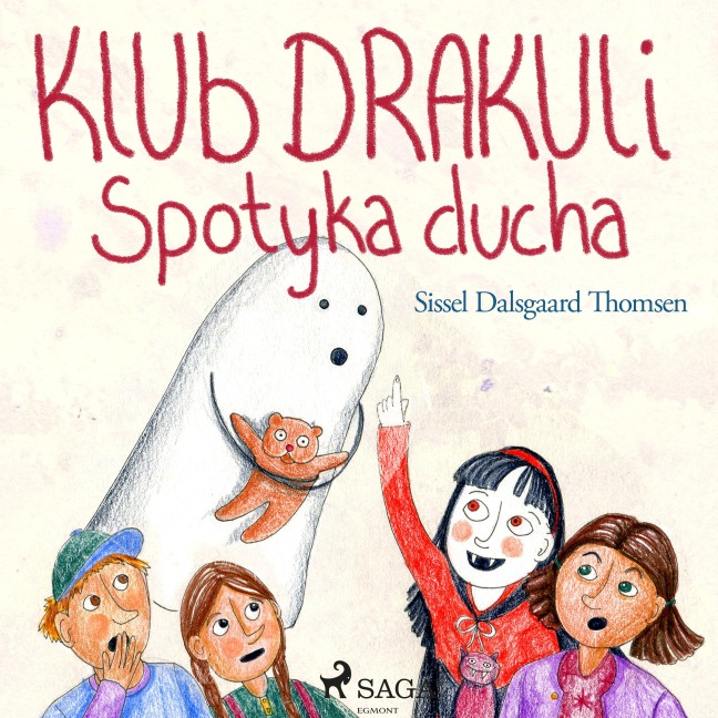 Klub Drakuli spotyka ducha - Sissel Dalsgaard Thomsen