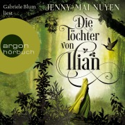 Cover-Bild zum Titel 'Die Töchter von Ilian' von 'Jenny-Mai Nuyen'