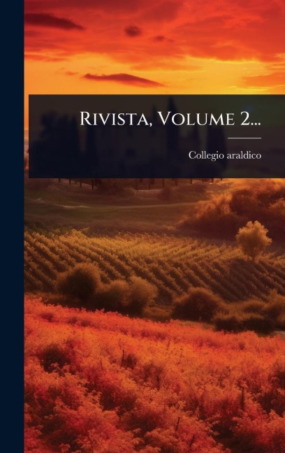 Rivista, Volume 2... - Collegio Araldico