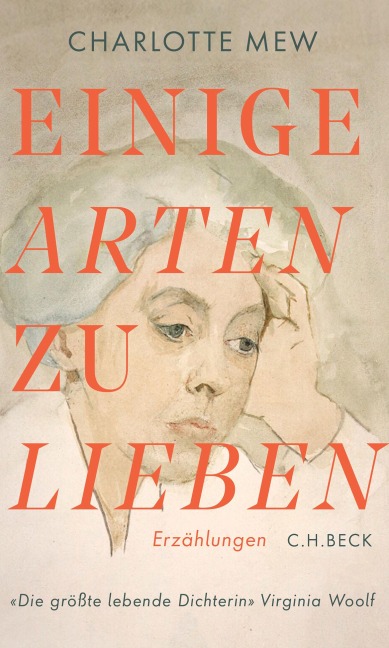 Einige Arten zu lieben - Charlotte Mew