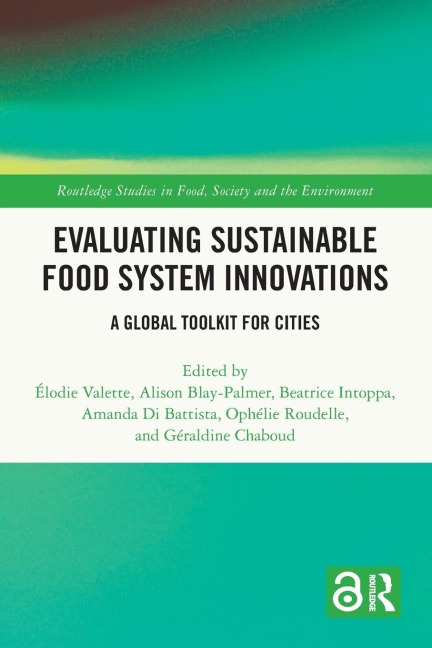 Evaluating Sustainable Food System Innovations - 