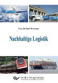 Nachhaltige Logistik - 