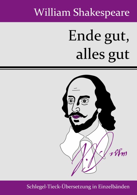 Ende gut, alles gut - William Shakespeare
