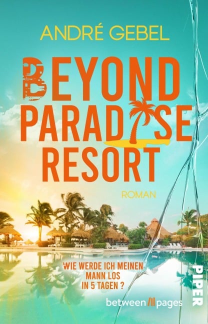 Beyond Paradise Resort - André Gebel