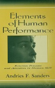 Cover-Bild zum Titel 'Elements of Human Performance' von 'Andries F. Sanders, Andries Sanders'