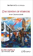 Cover-Bild zum Titel 'Une histoire de violences' von 'Bokoto Apanda'