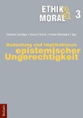 Cover-Bild zum Titel 'Bedeutung und Implikationen epistemischer Ungerechtigkeit' von ''