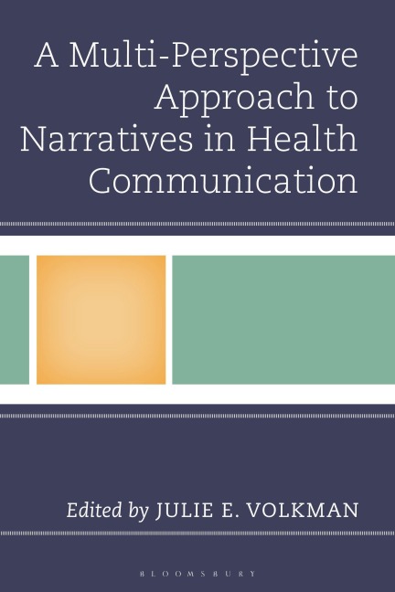 A Multi-Perspective Approach to Narratives in Health Communication - 