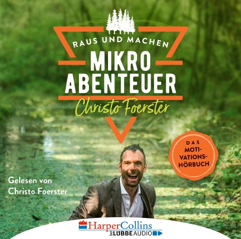 Mikroabenteuer - Christo Foerster