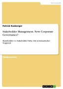 Cover-Bild zum Titel 'Stakeholder Management. New Corporate Governance?' von 'Patrick Kanberger'
