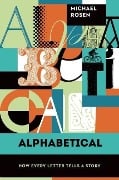 Cover-Bild zum Titel 'Alphabetical' von 'Michael Rosen'