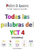 Cover-Bild zum Titel 'Todas Las Palabras del Yct 4' von 'Isabelle Defevere'