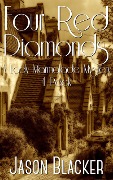 Cover-Bild zum Titel 'Four Red Diamonds (A Lady Marmalade Mystery 4 Pack)' von 'Jason Blacker'