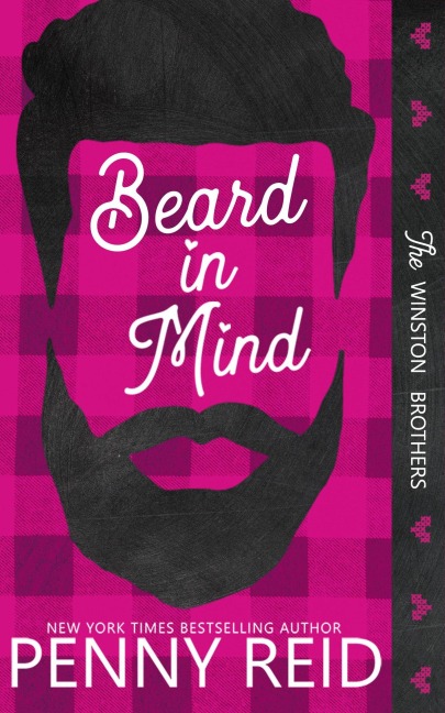 Beard in Mind - Penny Reid