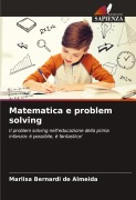 Cover-Bild zum Titel 'Matematica e problem solving' von 'Marlisa Bernardi de Almeida'