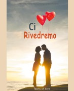 Cover-Bild zum Titel 'Ci Rivedremo' von 'Tears Of Love'