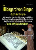Cover-Bild zum Titel 'Das Hildegard von Bingen - Buch der Rezepte' von 'Mario Otto'
