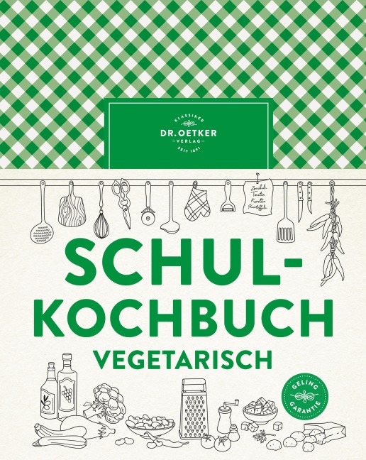 Schulkochbuch vegetarisch - Oetker Verlag