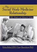 Cover-Bild zum Titel 'The Social Work-Medicine Relationship' von 'Helen Rehr, Rosenberg Gary'