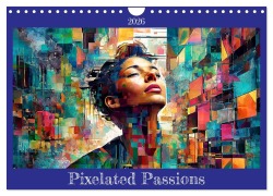 Cover-Bild zum Titel 'Pixelated Passions (Wall Calendar 2026 DIN A4 landscape), CALVENDO 12 Month Wall Calendar' von 'Werner Braun'