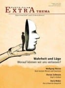 Wahrheit und Lüge. Worauf können wir uns verlassen? - Doris Weber, Wolfgang Thierse, Anselm Grün, Armin Rohrwick, Florian Zollmann