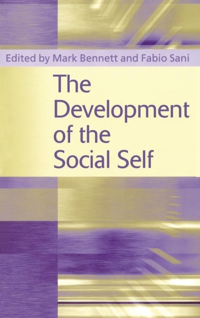 The Development of the Social Self - 