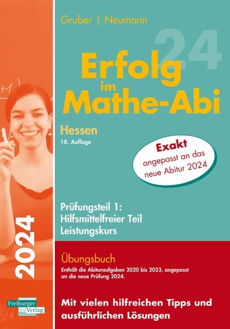 Erfolg im Mathe-Abi 2024 Hessen Leistungskurs Prüfungsteil 1: Hilfsmittelfreier Teil - Helmut Gruber, Robert Neumann