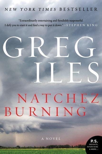Natchez Burning - Greg Iles