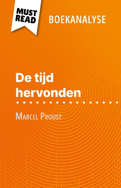 De tijd hervonden van Marcel Proust (Boekanalyse) - Gaëlle Cogan