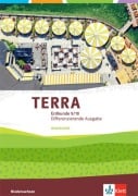 TERRA Erdkunde 9/10. Differenzierende Ausgabe Niedersachsen, Bremen, Schleswig-Holstein - 