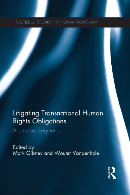 Litigating Transnational Human Rights Obligations - 