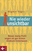 Cover-Bild zum Titel 'Nie wieder unsichtbar' von 'Dagmar Säger'