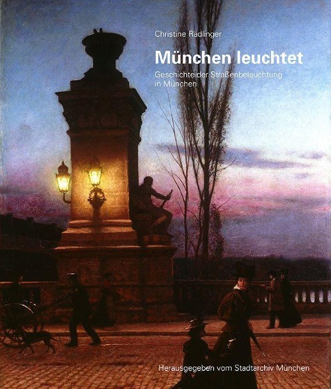 München leuchtet - Christine Rädlinger