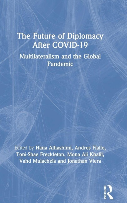 The Future of Diplomacy After COVID-19 - 