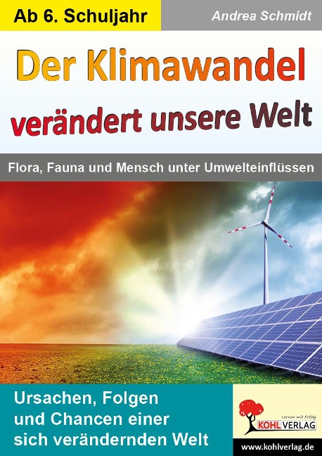 Der Klimawandel verändert unsere Welt - Andrea Schmidt