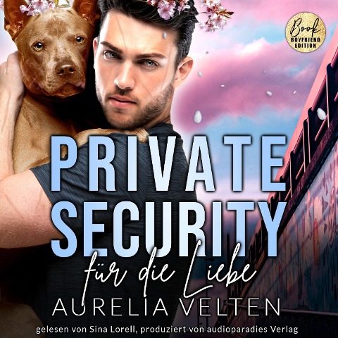 Private Security für die Liebe - Aurelia Velten