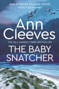 Cover-Bild zum Titel 'The Baby-Snatcher' von 'Ann Cleeves'