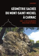 Cover-Bild zum Titel 'Géométrie sacrée du Mont-Saint-Michel à Carnac' von 'Alan Béquet'
