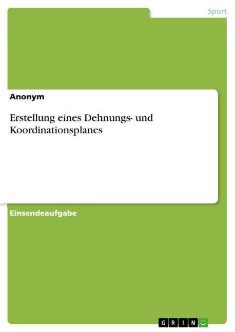 Erstellung eines Dehnungs- und Koordinationsplanes - 