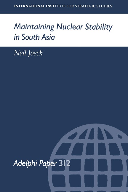 Maintaining Nuclear Stability in South Asia - Neil Joeck
