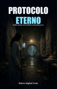 Cover-Bild zum Titel 'Protocolo Eterno' von 'Malow Digital Tools'