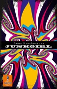 Cover-Bild zum Titel 'Junkgirl' von 'Anna Kuschnarowa'