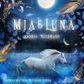 Cover-Bild zum Titel 'Mia und Luna' von 'Andrea Teichmann'