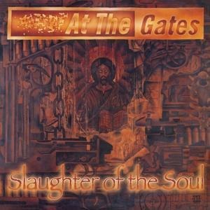 Slaughter Of The Soul (FDR Remaster) - At The Gates