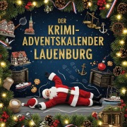 Cover-Bild zum Titel 'Der Krimi-Adventskalender Lauenburg' von 'Linus Wolf'