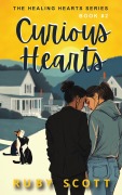 Cover-Bild zum Titel 'Curious Hearts (The Healing Hearts Series, #2)' von 'Ruby Scott'