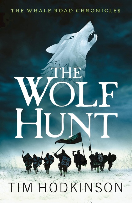 The Wolf Hunt - Tim Hodkinson