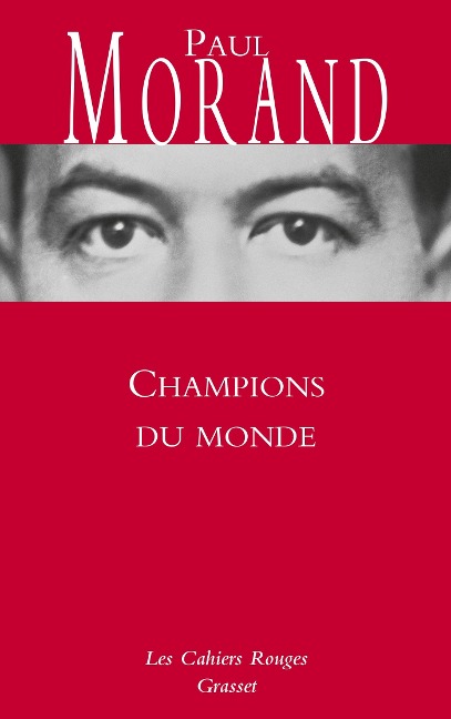 Champions du monde - Paul Morand