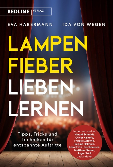 Lampenfieber lieben lernen - Eva Habermann, Ida von Wegen