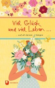 Cover-Bild zum Titel 'Viel Glück und viel Leben auf all deinen Wegen' von ''
